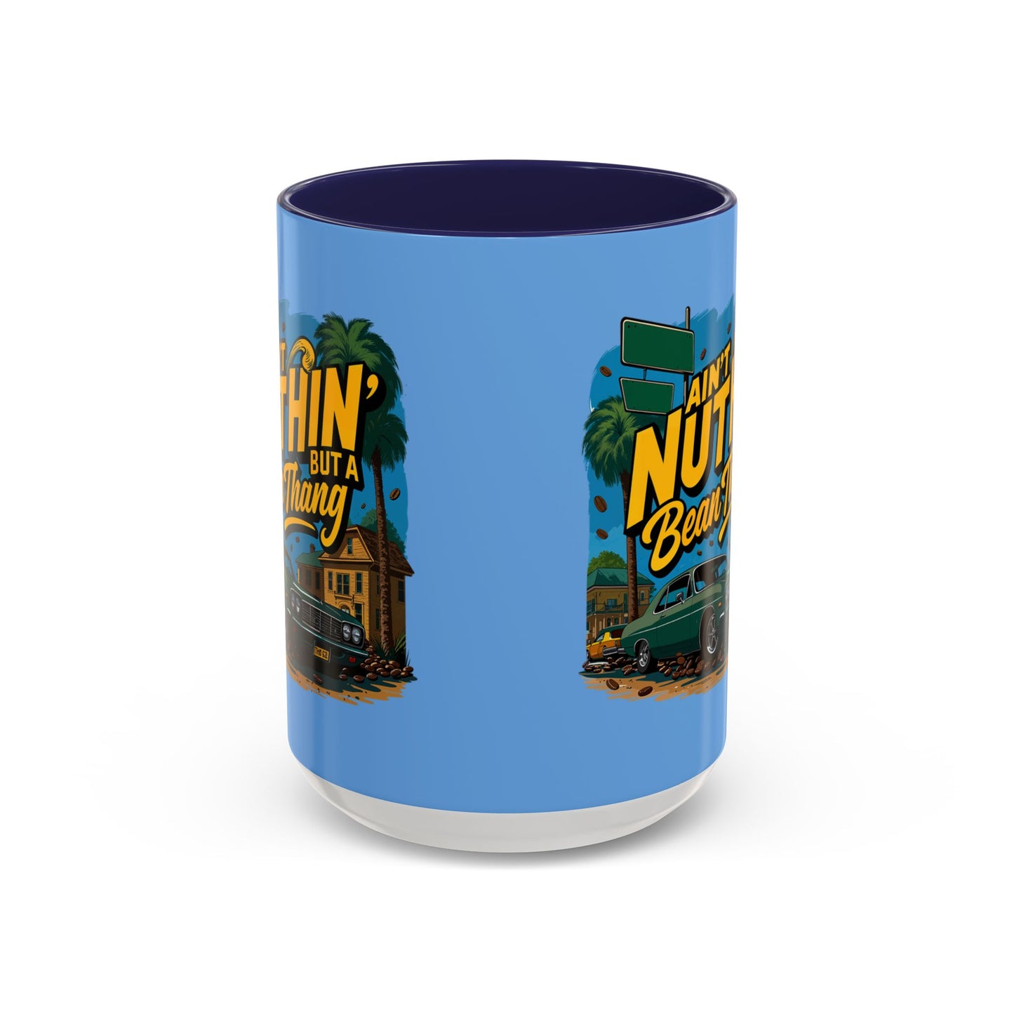Ain't Nuthin' But A Bean Thang Mug,