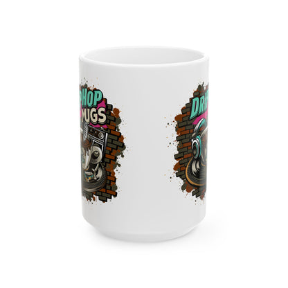 Drip Hop Ceramic Mug