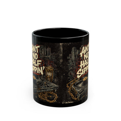 Ain't No Half Sippin' Black Coffee Mug — 11oz/15oz Retro Vinyl & City Rooftop Design
