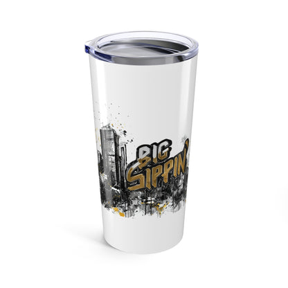 Big Sippin' 20oz Tumbler