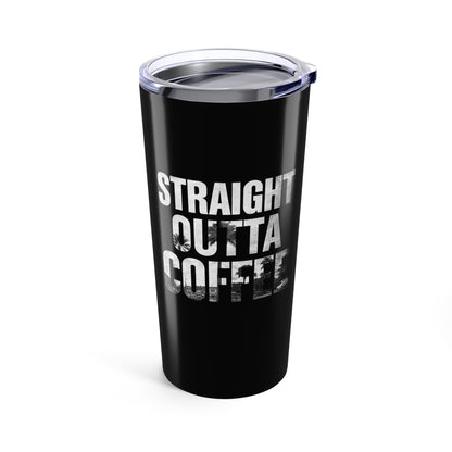 Straight Outta Tumbler - 20oz