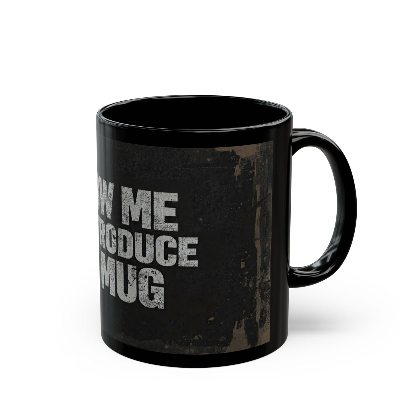 Funny Black Coffee Mug - "Allow Me to Re-Introduce My Mug" Vintage Phrase