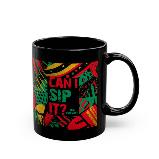 Can I Sip It? Ceramic Mug