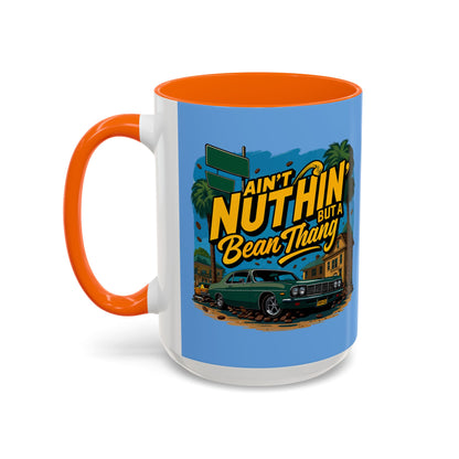 Ain't Nuthin' But A Bean Thang Mug,