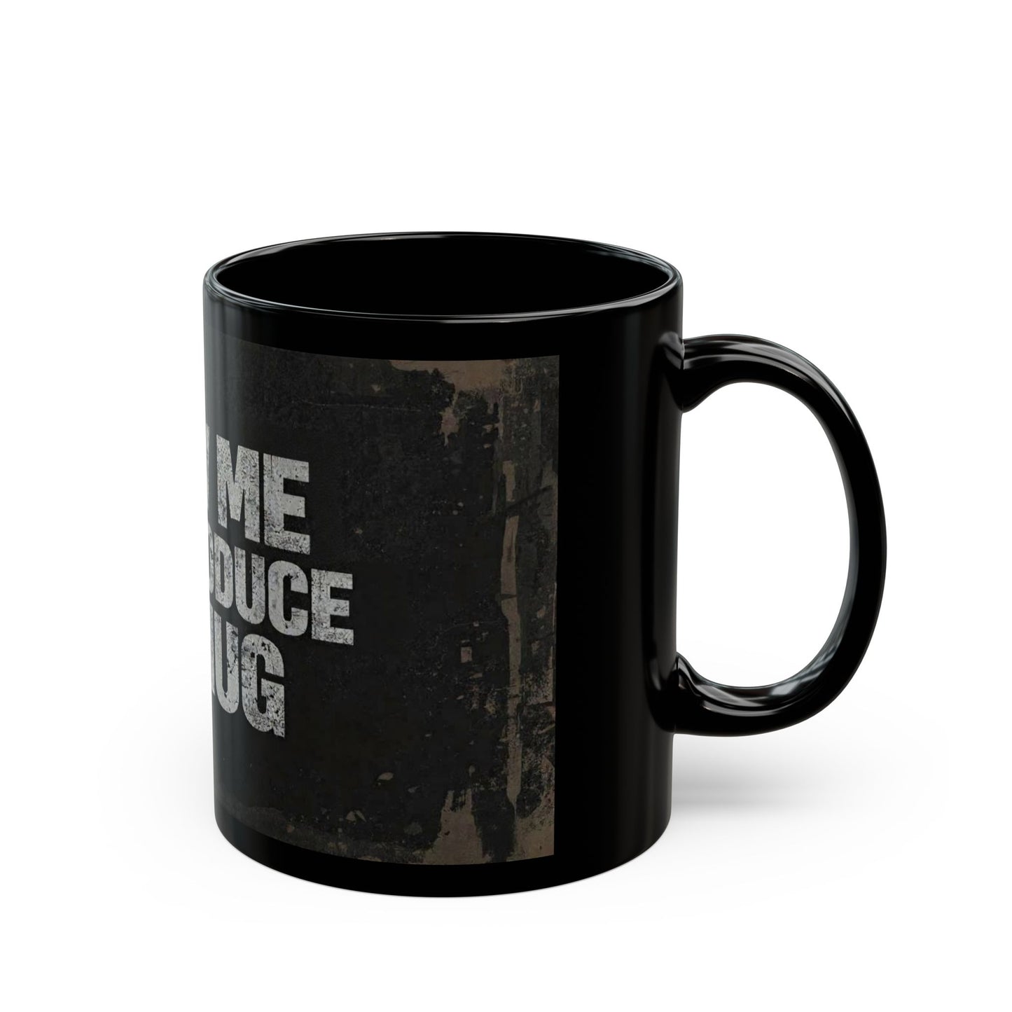 Funny Black Coffee Mug - "Allow Me to Re-Introduce My Mug" Vintage Phrase