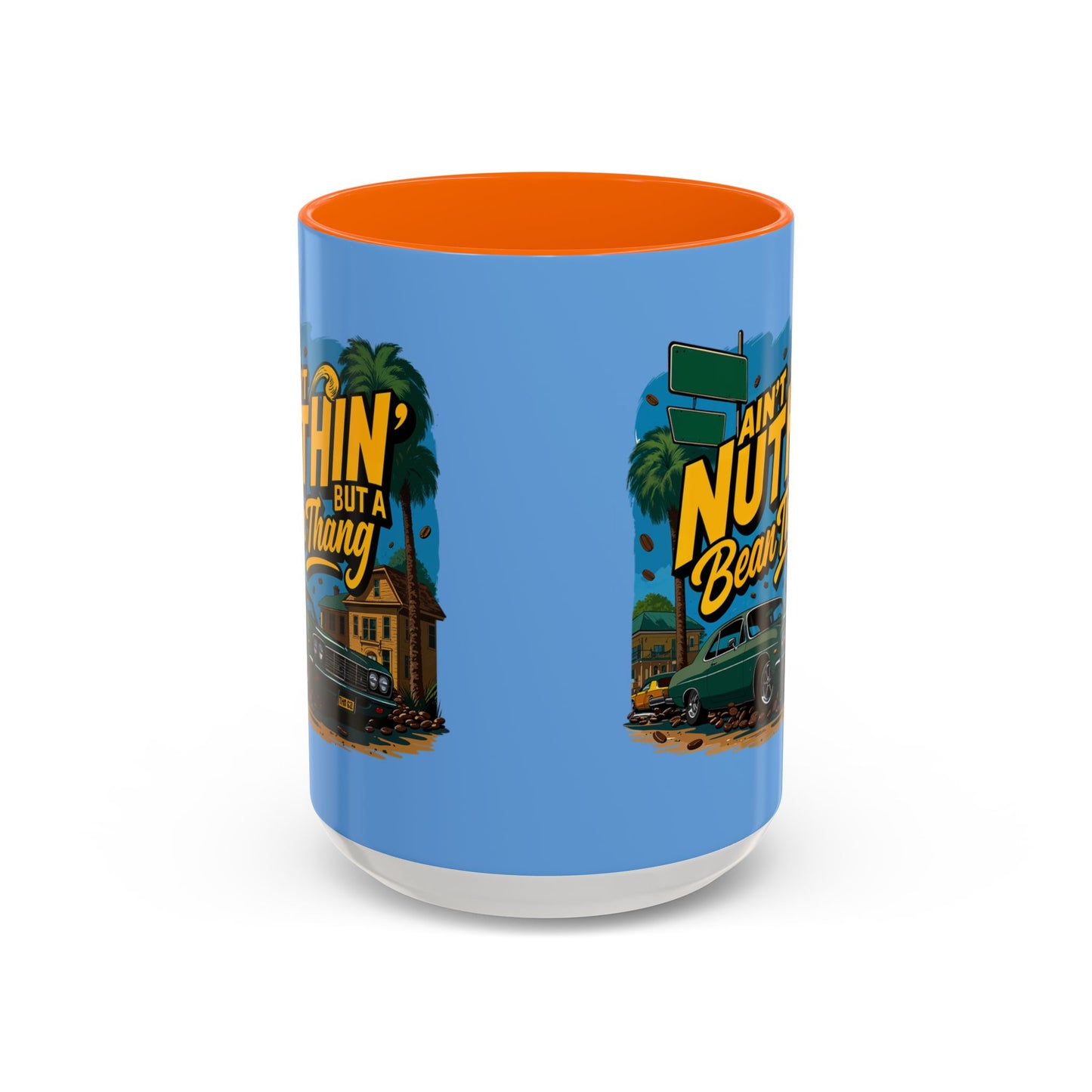 Ain't Nuthin' But A Bean Thang Mug,