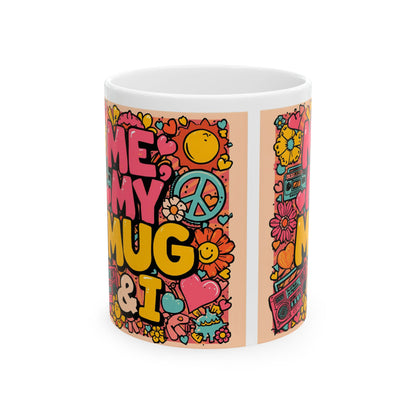 Me, My Mug & I Colorful Retro-Inspired Ceramic Mug for Tea & Coffee Lovers