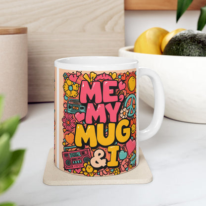 Me, My Mug & I Colorful Retro-Inspired Ceramic Mug for Tea & Coffee Lovers