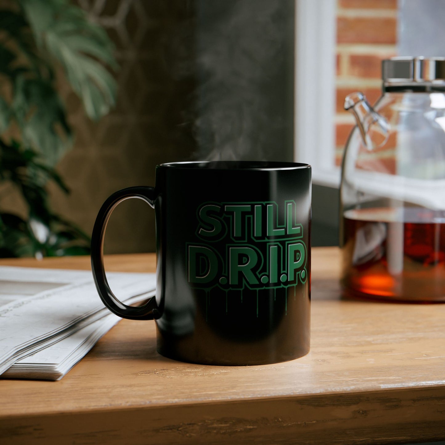 Still D.R.I.P. Black Coffee Mug