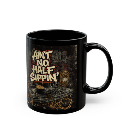 Ain't No Half Sippin' Black Coffee Mug — 11oz/15oz Retro Vinyl & City Rooftop Design