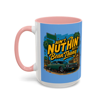 Ain't Nuthin' But A Bean Thang Mug,