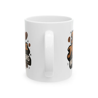 Mo' Mocha, No Problems Mug