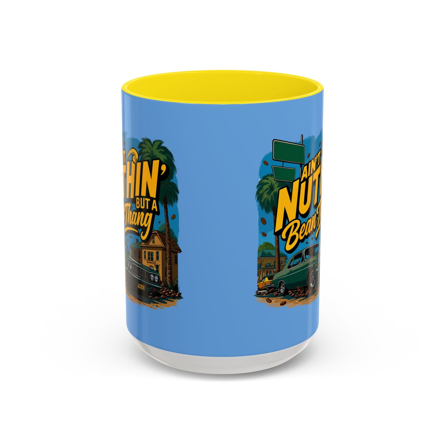 Ain't Nuthin' But A Bean Thang Mug,