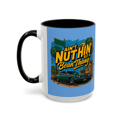 Ain't Nuthin' But A Bean Thang Mug,