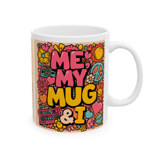 Me, My Mug & I Colorful Retro-Inspired Ceramic Mug for Tea & Coffee Lovers