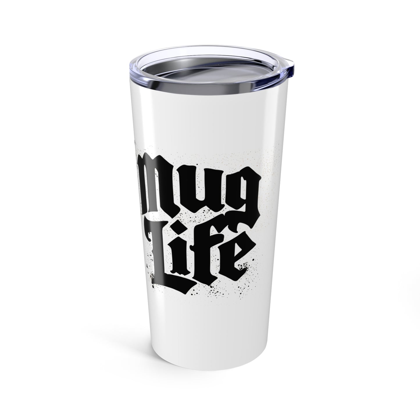 Mug Life 20oz Tumbler