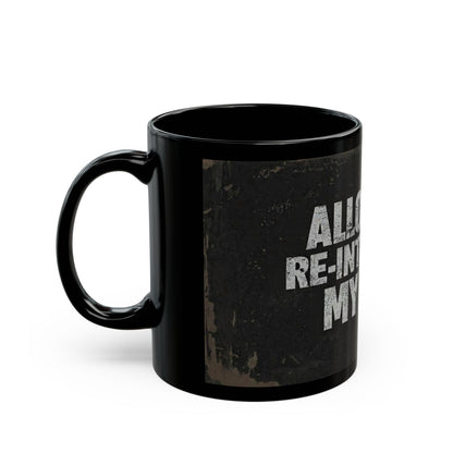 Funny Black Coffee Mug - "Allow Me to Re-Introduce My Mug" Vintage Phrase